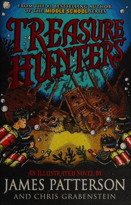 Treasure Hunters 1 front cover by James Patterson, Chris Grabenstein, Mark Shulman, ISBN: 031620756X