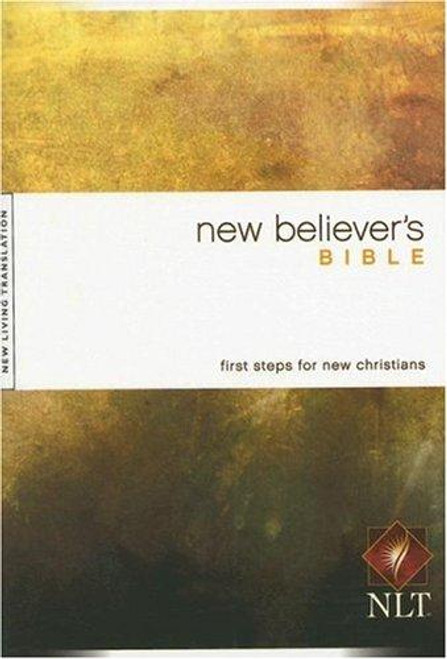 New Believer's Bible NLT (Hardcover) front cover, ISBN: 141430255X