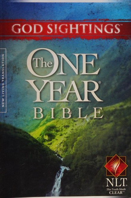 God Sightings: The One Year Bible NLT (One Year Bible: Nltse) front cover by NLT, ISBN: 1414334427