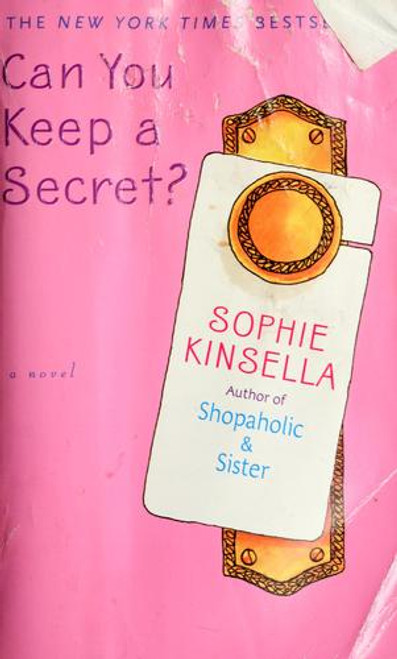 Can You Keep a Secret? front cover by Sophie Kinsella, ISBN: 0385338082