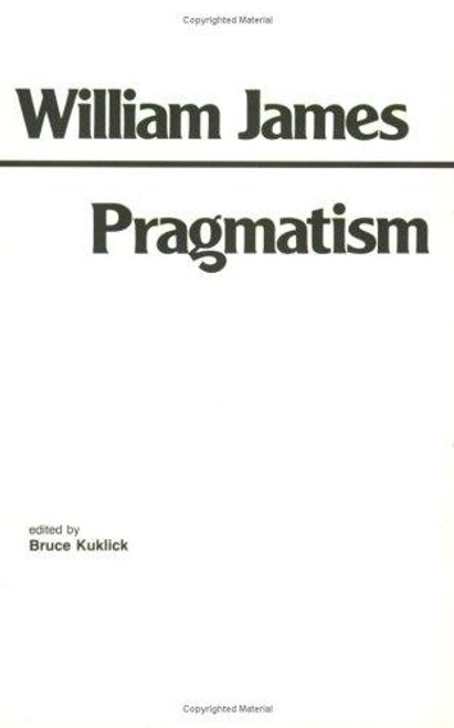 Pragmatism front cover by William James, ISBN: 0915145057