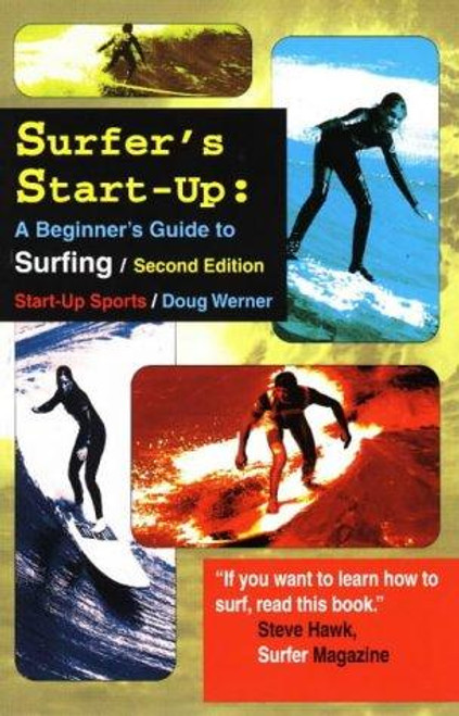 Surfer's Start-Up: A Beginner's Guide to Surfing (Start-Up Sports series) front cover by Doug Werner, ISBN: 1884654126