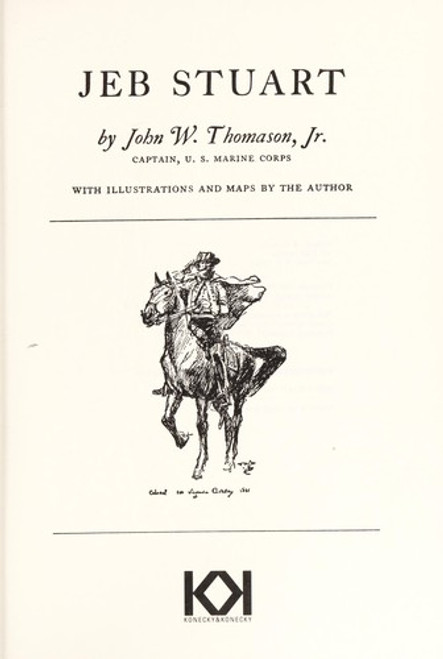 Jeb Stuart front cover by John Thomason, ISBN: 0914427741