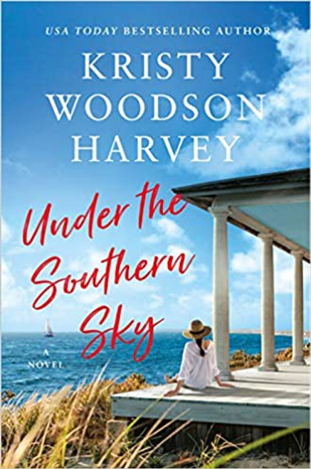 Under the Southern Sky front cover by Kristy Woodson Harvey, ISBN: 1982117729