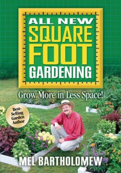 All New Square Foot Gardening front cover by Mel Bartholomew, ISBN: 1591862027