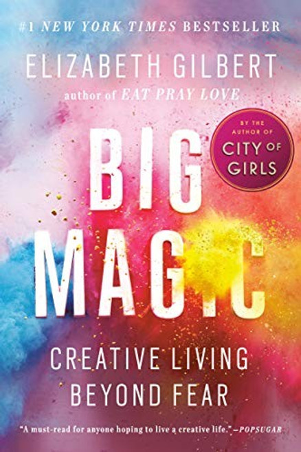 Big Magic front cover by Elizabeth Gilbert, ISBN: 1594634726