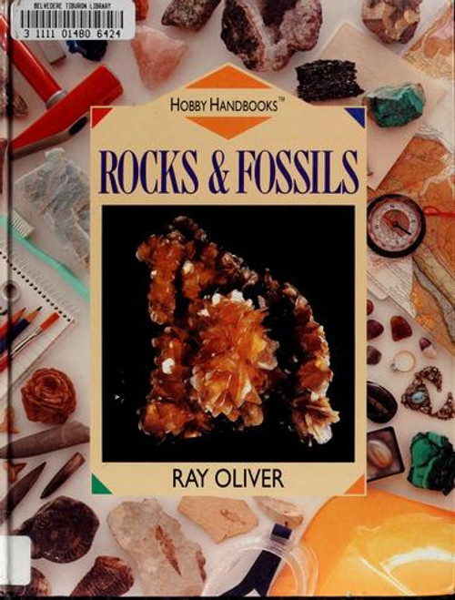 Rock and Fossils (Hobby Handbooks) front cover by Ray Oliver, ISBN: 0679826610