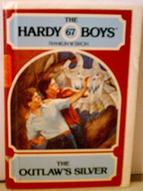 The Outlaw's Silver 67 Hardy Boys front cover by Franklin W. Dixon, ISBN: 0671423371