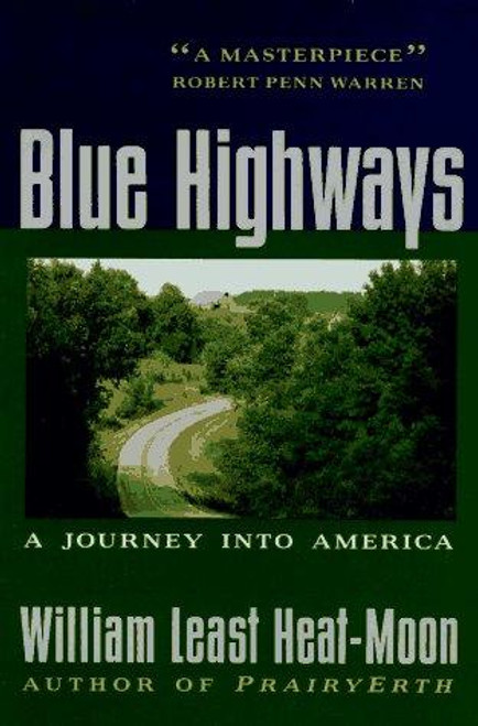 Blue Highways: a Journey Into America front cover by William Least Heat-Moon, ISBN: 0395585686