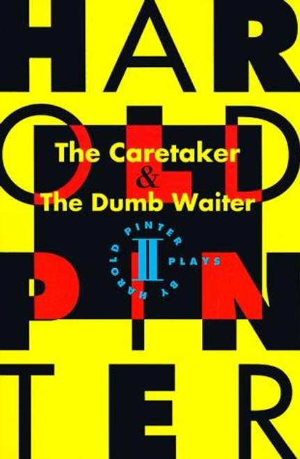 The Caretaker and the Dumb Waiter front cover by Harold Pinter, ISBN: 080215087X