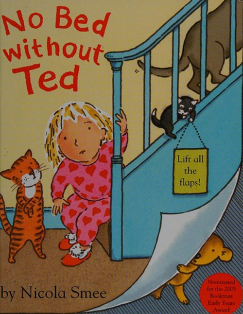 No Bed Without Ted front cover by Nicola Smee, ISBN: 0747586616