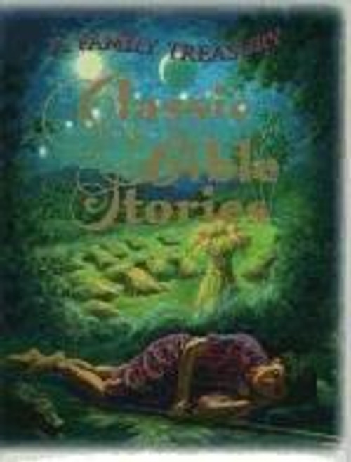 Classic Bible Stories: A Family Treasury front cover by Lise Caldwell, ISBN: 0784707138