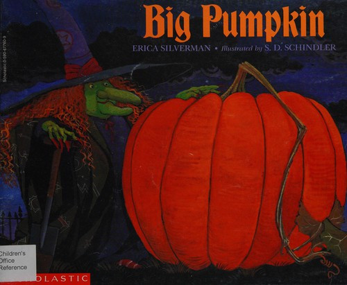 Big Pumpkin front cover by Erica Silverman, ISBN: 0590477609