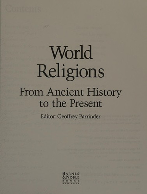 World Religions: From Ancient History to the Present front cover by Geoffrey Parrinder, ISBN: 0760713774