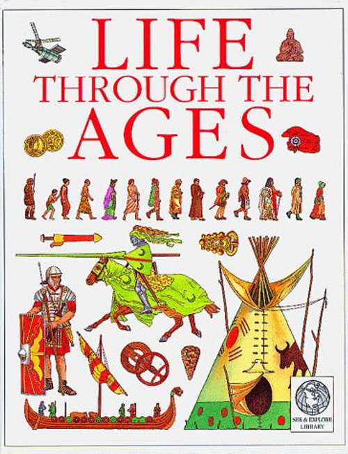 Life Through the Ages (See and Explore Library) front cover by Giovanni Caselli, ISBN: 1564581438