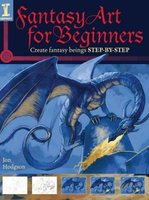Fantasy Art for Beginners front cover by Jon Hodgson, ISBN: 160061342X