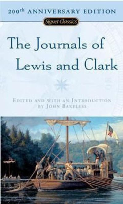 The Journals of Lewis and Clark front cover by Meriwether Lewis,William Clark, ISBN: 0451528344