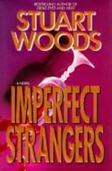 Imperfect Strangers front cover by Stuart Woods, ISBN: 0060177756