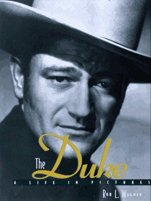 Duke : A Life in Pictures front cover by Rob Leicester Wagner, ISBN: 1567994660