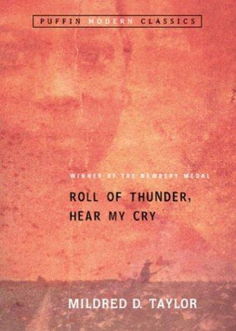 Roll of Thunder, Hear My Cry front cover by Mildred D. Taylor, ISBN: 0142401129