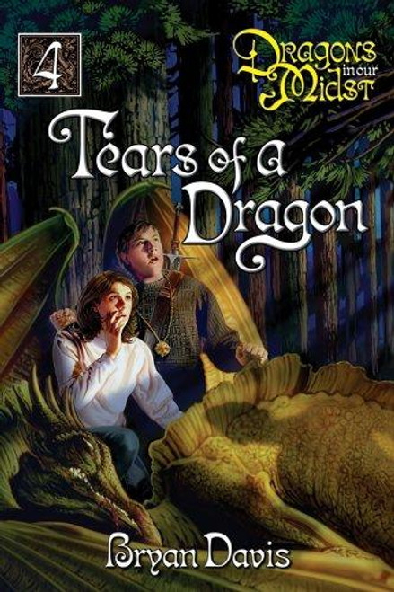 Tears Of A Dragon 4 Dragons In Our Midst front cover by Bryan Davis, ISBN: 0899571735