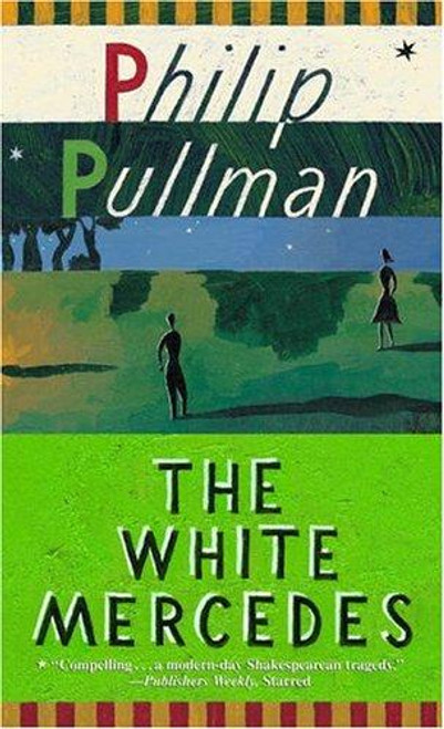 The White Mercedes front cover by Philip Pullman, ISBN: 0679886230