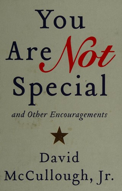 You Are Not Special: … And Other Encouragements front cover by David McCullough Jr., ISBN: 006225734X