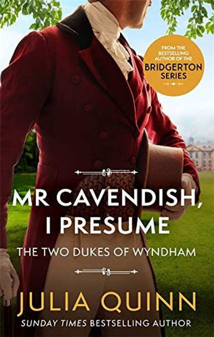 Mr Cavendish, I Presume: by the bestselling author of Bridgerton (Two Dukes of Wyndham) front cover by Julia Quinn, ISBN: 0349430543