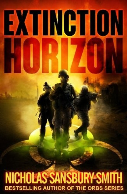Extinction Horizon (Extinction Cycle) front cover by Nicholas Sansbury Smith, ISBN: 1505410479