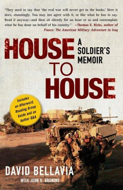House to House: A Soldier's Memoir front cover by Sgt. David Bellavia, ISBN: 1416546979