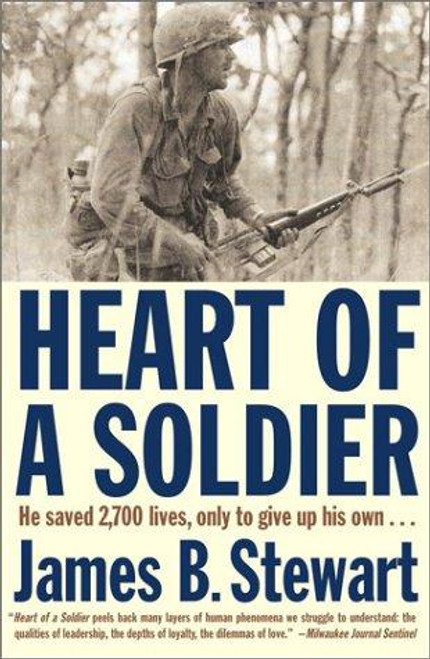 Heart of a Soldier front cover by James B. Stewart, ISBN: 0743244591