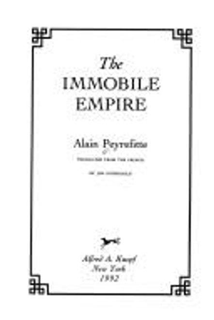 The Immobile Empire front cover by Alain Peyrefitte, ISBN: 0394586549