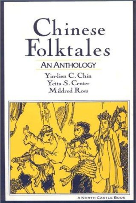 Traditional Chinese Folk Tales front cover by C.Chin Yin-Lien, ISBN: 0873325079