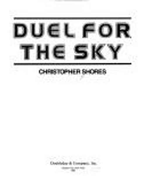 Duel for the Sky front cover by Christopher F. Shores, ISBN: 0385199171