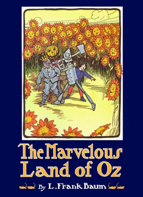 The Marvelous Land of Oz (Books of Wonder) front cover by L. Frank Baum, ISBN: 0688054390