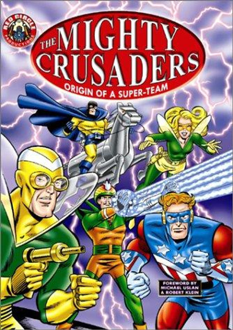 Mighty Crusaders: Origin Of A Super Team (The Red Circle Series) front cover by Various, ISBN: 1879794144