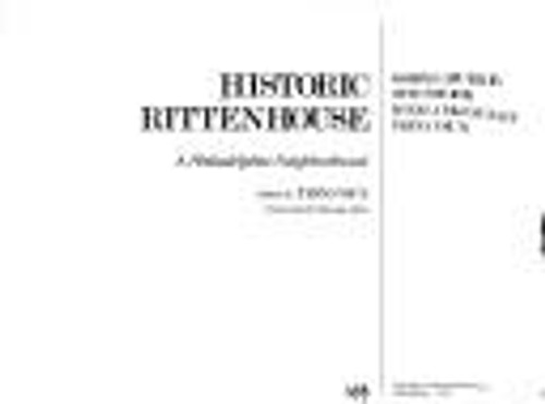 Historic Rittenhouse, a Philadelphia Neighborhood front cover by Bobbye and Trina Vaux Burke, ISBN: 0812279387