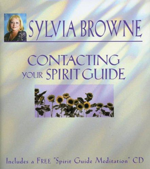 Contacting Your Spirit Guide (Book W/CD) front cover by Sylvia Browne, ISBN: 1401901204