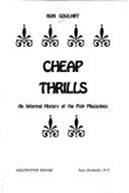 Cheap thrills;: An informal history of the pulp magazines front cover by Ron Goulart, ISBN: 0870001728