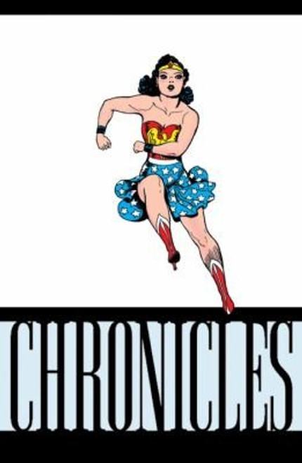 The Wonder Woman Chronicles 3 front cover by William Moulton Marston, ISBN: 1401236928