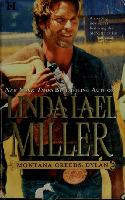 Montana Creeds: Dylan front cover by Linda Lael Miller, ISBN: 0373773587
