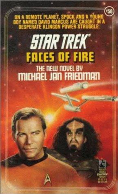 Faces of Fire (Star Trek, Book 58) front cover by Michael Jan Friedman, ISBN: 0671749927