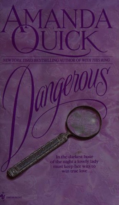 Dangerous front cover by Amanda Quick, ISBN: 0553293176