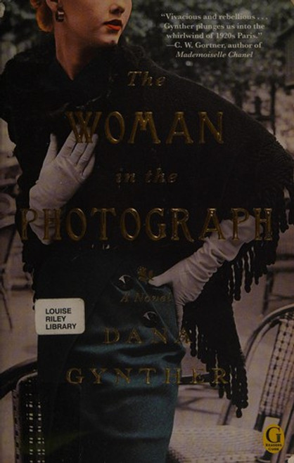 The Woman in the Photograph front cover by Dana Gynther, ISBN: 1476731950