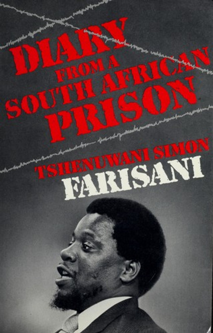 Diary from a South African Prison front cover by Tshenuwani Simon Farisani, ISBN: 0800620623