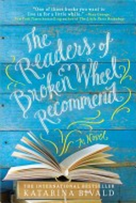 The Readers of Broken Wheel Recommend front cover by Katarina Bivald, ISBN: 149262344X