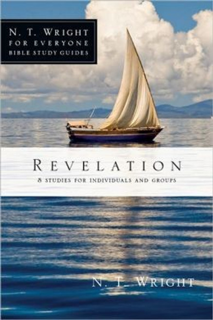Revelation (N. T. Wright for Everyone Bible Study Guides) front cover by N. T. Wright, ISBN: 0830821996