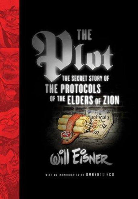 Plot : the Secret Story of the Protocols of the Elders of Zion front cover by Will Eisner, Umberto Eco, ISBN: 0393060454