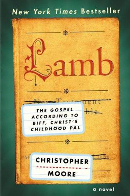Lamb: the Gospel According to Biff, Christ's Childhood Pal front cover by Christopher Moore, ISBN: 0380813815