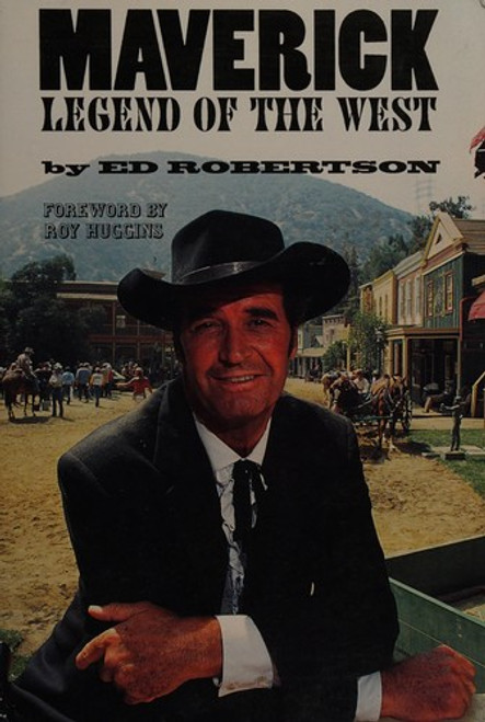 Maverick: Legend of the West front cover by Robertson, ISBN: 0938817353